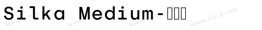 Silka Medium字体转换